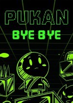 Pukan Bye Bye